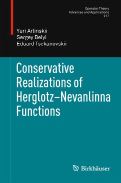 Conservative Realizations of Herglotz-Nevanlinna Functions (eBook, PDF) - Arlinskii, Yuri; Belyi, Sergey; Tsekanovskii, Eduard