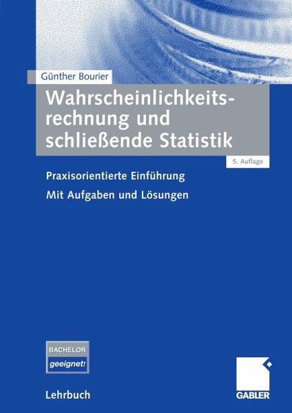 Wahrscheinlichkeitsrechnung und schließende Statistik (eBook, PDF) Wahrscheinlichkeitsrechnung und schließende Statistik (eBook, PDF)