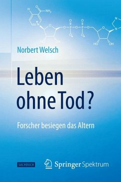 Leben ohne Tod? (eBook, PDF) - Welsch, Norbert