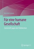 Für eine humane Gesellschaft (eBook, PDF)