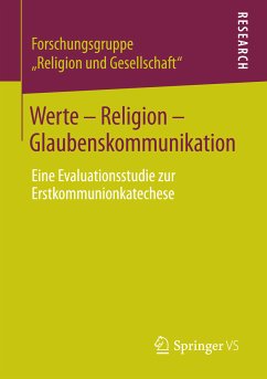 Werte - Religion - Glaubenskommunikation (eBook, PDF) - Forschungsgruppe „Religion und Gesellschaft“