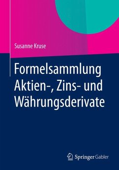 Formelsammlung Aktien-, Zins- und Währungsderivate (eBook, PDF) - Kruse, Susanne