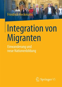 Integration von Migranten (eBook, PDF) - Heckmann, Friedrich