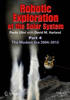 Robotic Exploration of the Solar System (eBook, PDF) - Ulivi, Paolo; Harland, David M.