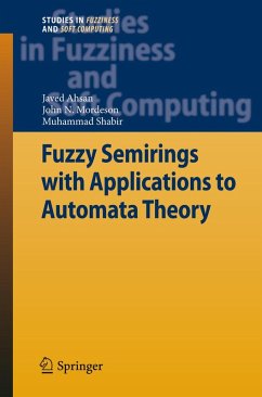 Fuzzy Semirings with Applications to Automata Theory (eBook, PDF) - Ahsan, Javed; Mordeson, John N.; Shabir, Muhammad