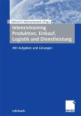 Intensivtraining Produktion, Einkauf, Logistik und Dienstleistung (eBook, PDF)