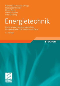 Energietechnik (eBook, PDF) - Allelein, Hans-Josef; Bollin, Elmar; Oehler, Helmut; Schelling, Udo; Zahoransky, Richard