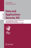Data and Applications Security XXI (eBook, PDF)