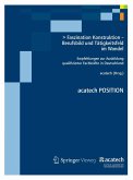Faszination Konstruktion – Berufsbild und Tätigkeitsfeld im Wandel (eBook, PDF)