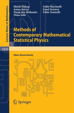 Methods of Contemporary Mathematical Statistical Physics (eBook, PDF) - Biskup, Marek; Bovier, Anton; Den Hollander, Frank; Ioffe, Dima; Martinelli, Fabio; Netocný, Karel; Toninelli, Christina
