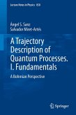A Trajectory Description of Quantum Processes. I. Fundamentals (eBook, PDF)