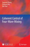 Coherent Control of Four-Wave Mixing (eBook, PDF)