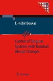 Control of Singular Systems with Random Abrupt Changes (eBook, PDF)