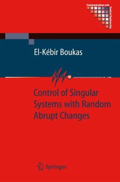 Control of Singular Systems with Random Abrupt Changes (eBook, PDF) - Boukas, El-Kébir