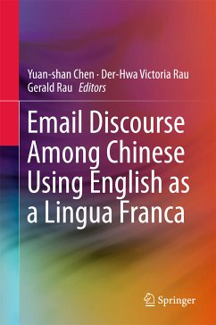 Email Discourse Among Chinese Using English as a Lingua Franca (eBook, PDF)