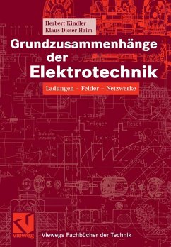 Grundzusammenhänge der Elektrotechnik (eBook, PDF) - Kindler, Herbert; Haim, Klaus-Dieter