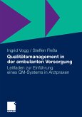 Qualitätsmanagement in der ambulanten Versorgung (eBook, PDF)