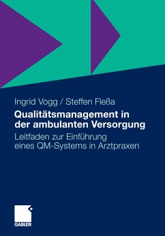 Qualitätsmanagement in der ambulanten Versorgung (eBook, PDF) - Vogg, Ingrid; Fleßa, Steffen
