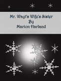 Mr. Wayt's Wife's Sister (eBook, ePUB)