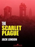 The Scarlet Plague (eBook, ePUB)