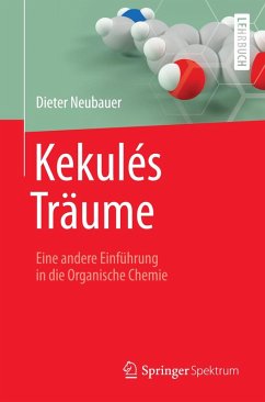 Kekulés Träume (eBook, PDF) - Neubauer, Dieter