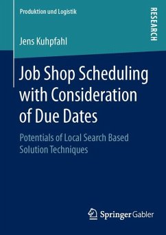 Job Shop Scheduling with Consideration of Due Dates (eBook, PDF) - Kuhpfahl, Jens