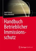 Handbuch Betrieblicher Immissionsschutz (eBook, PDF)