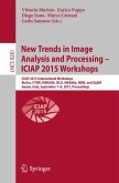 New Trends in Image Analysis and Processing -- ICIAP 2015 Workshops (eBook, PDF)