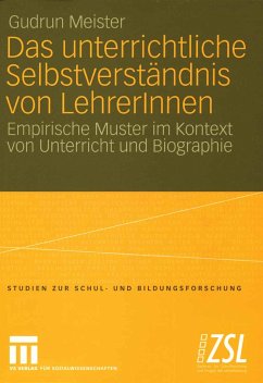 Das unterrichtliche Selbstverständnis von LehrerInnen (eBook, PDF) - Meister, Gudrun