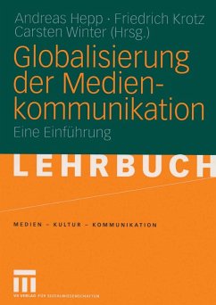 Globalisierung der Medienkommunikation (eBook, PDF)