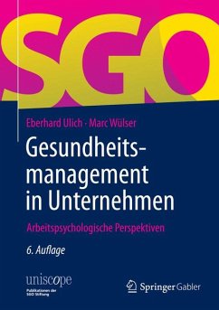 Gesundheitsmanagement in Unternehmen (eBook, PDF) - Ulich, Eberhard; Wülser, Marc