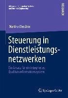 Steuerung in Dienstleistungsnetzwerken (eBook, PDF) Cover Steuerung in Dienstleistungsnetzwerken (eBook, PDF)