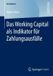 Das Working Capital als Indikator für... - Bild 1