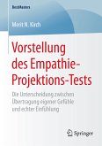 Vorstellung des Empathie-Projektions-Tests (eBook, PDF)