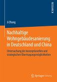 Nachhaltige Wohngebäudesanierung in Deutschland und China (eBook, PDF)