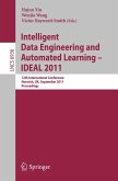 Intelligent Data Engineering and Automated Learning -- IDEAL 2011 (eBook, PDF)