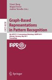 Graph-Based Representations in Pattern Recognition (eBook, PDF) Graph-Based Representations in Pattern Recognition (eBook, PDF)