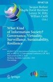 What Kind of Information Society? Governance, Virtuality, Surveillance, Sustainability, Resilience (eBook, PDF)