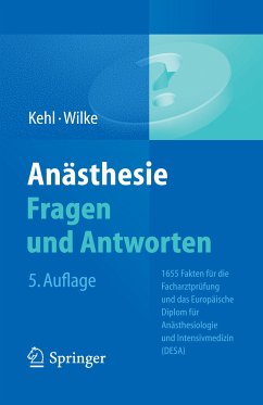Anästhesie. Fragen und Antworten (eBook, PDF) - Kehl, Franz; Wilke, Hans-Joachim