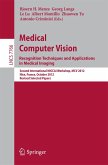 Medical Computer Vision: Recognition Techniques and Applications in Medical Imaging (eBook, PDF)