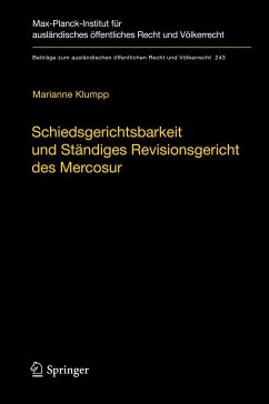 Schiedsgerichtsbarkeit und Ständiges Revisionsgericht des Mercosur (eBook, PDF) - Klumpp, Marianne