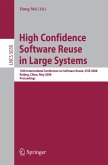 High Confidence Software Reuse in Large Systems (eBook, PDF)