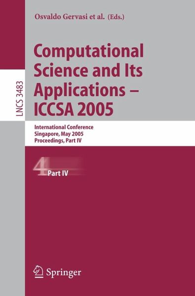 Computational Science and Its Applications - ICCSA 2005 (eBook, PDF) Computational Science and Its Applications - ICCSA 2005 (eBook, PDF)