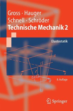 Technische Mechanik (eBook, PDF) - Gross, Dietmar; Hauger, Werner; Schröder, Jörg; Wall, Wolfgang A.