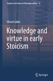 Knowledge and virtue in early Stoicism (eBook, PDF)