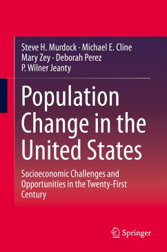 Population Change in the United States (eBook, PDF) - Murdock, Steve H.; Cline, Michael E.; Zey, Mary; Perez, Deborah; Jeanty, P. Wilner
