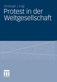 Protest in der Weltgesellschaft (eBook, PDF)