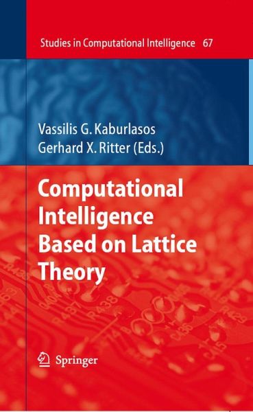 Computational Intelligence Based on Lattice Theory (eBook, PDF) Computational Intelligence Based on Lattice Theory (eBook, PDF)