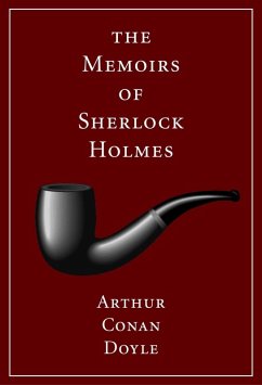 The Memoirs of Sherlock Holmes (eBook, ePUB) - Doyle, Arthur Conan