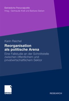 Reorganisation als politische Arena (eBook, PDF) - Reichel, Karin